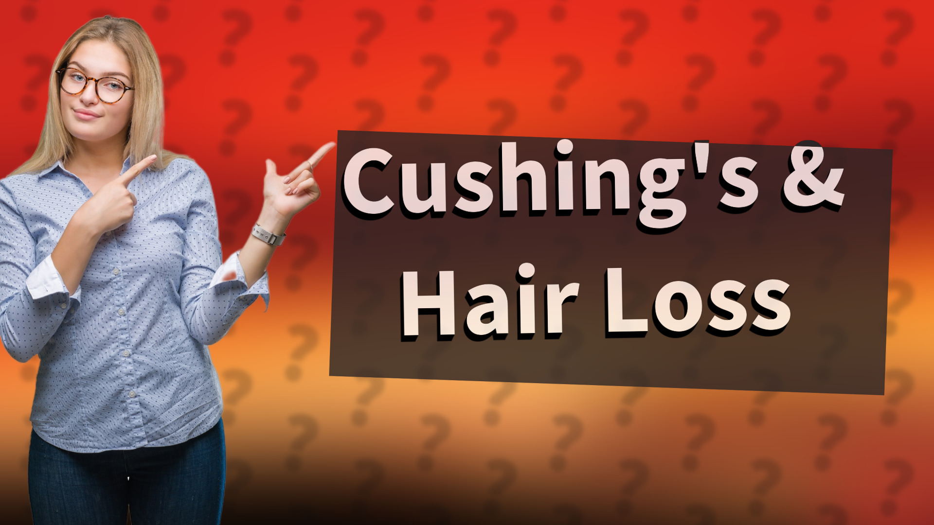 Cushing's & Hair Loss