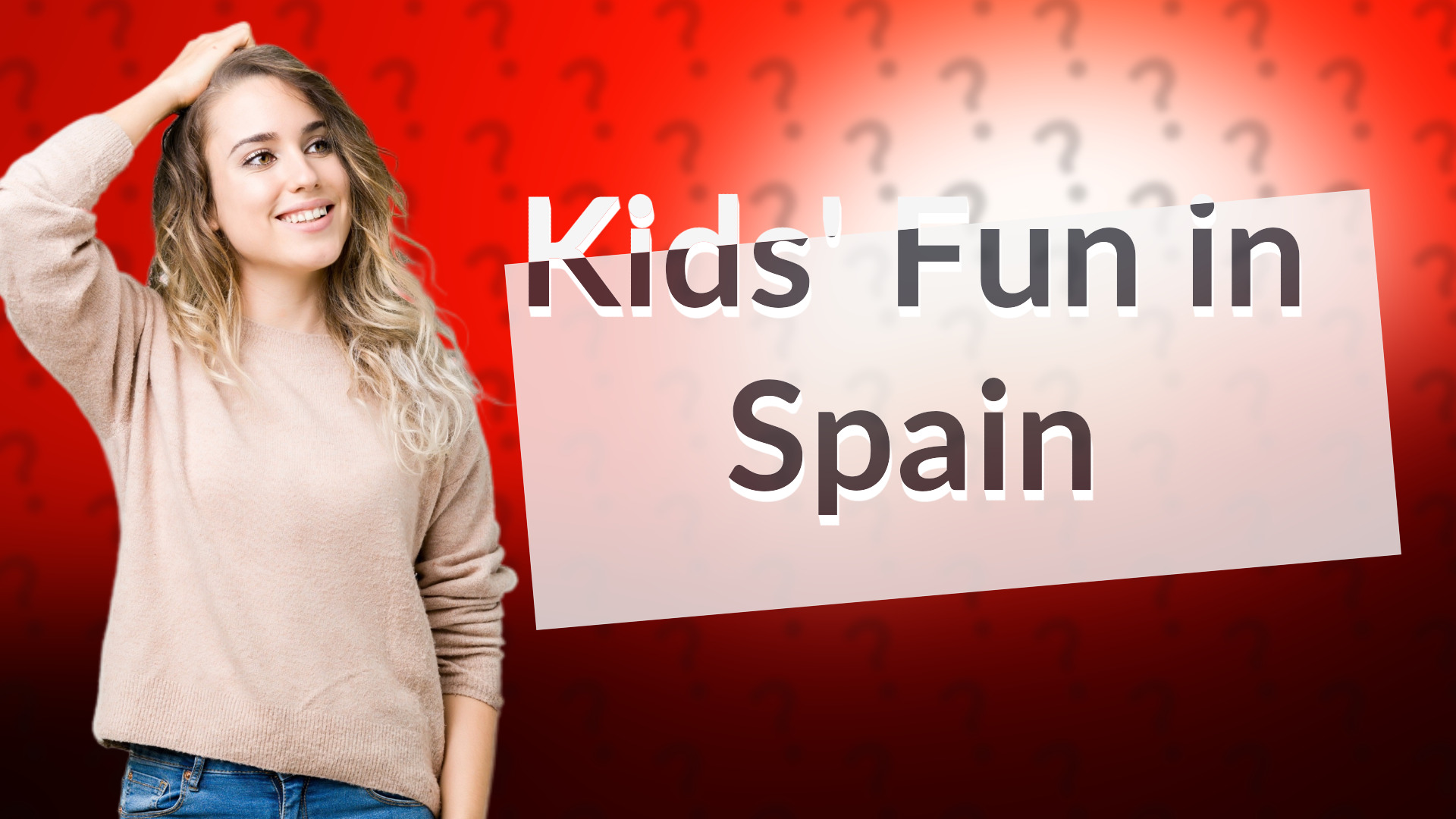 Kids' Fun in Spain