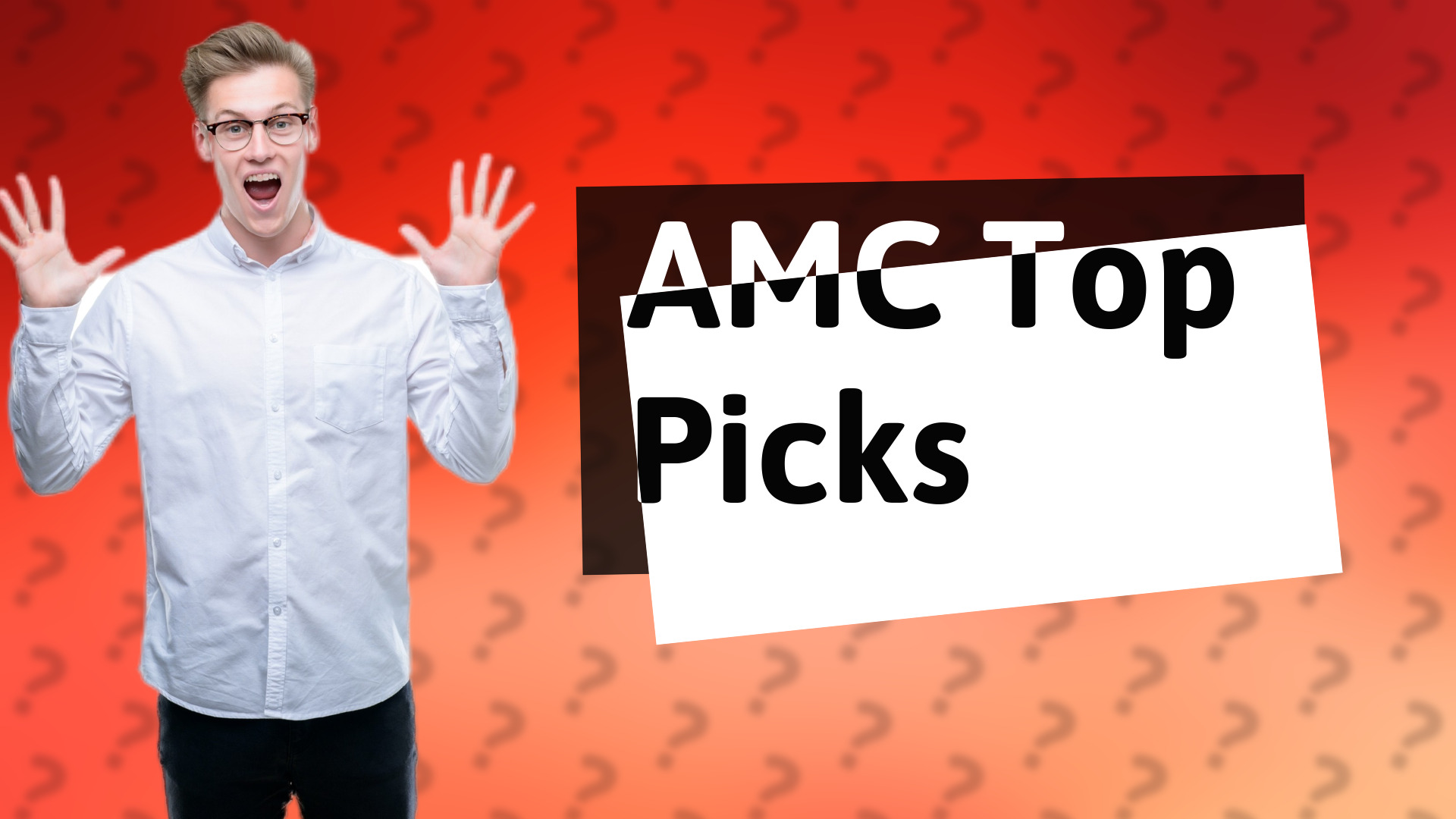AMC Top Picks