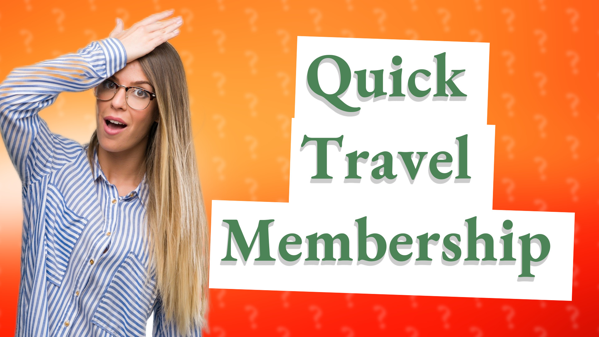 Quick Travel Membership