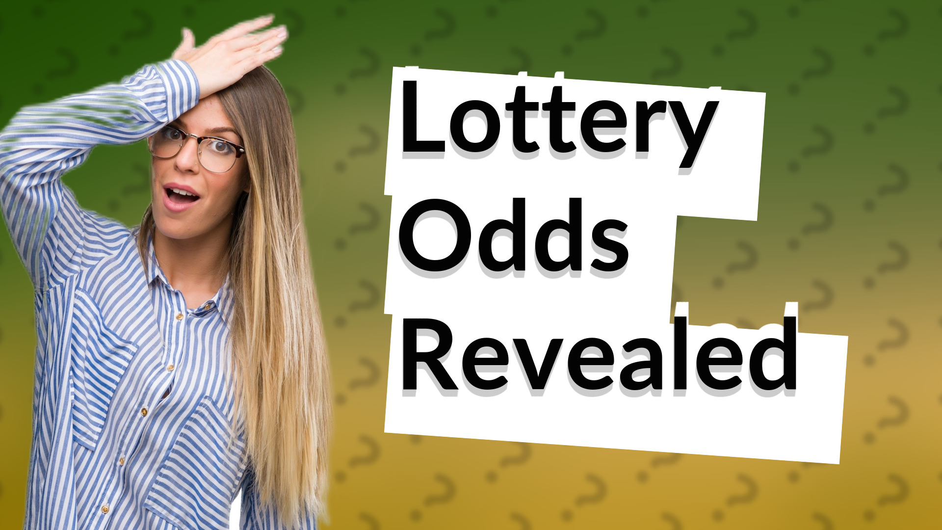 Lottery Odds Revealed