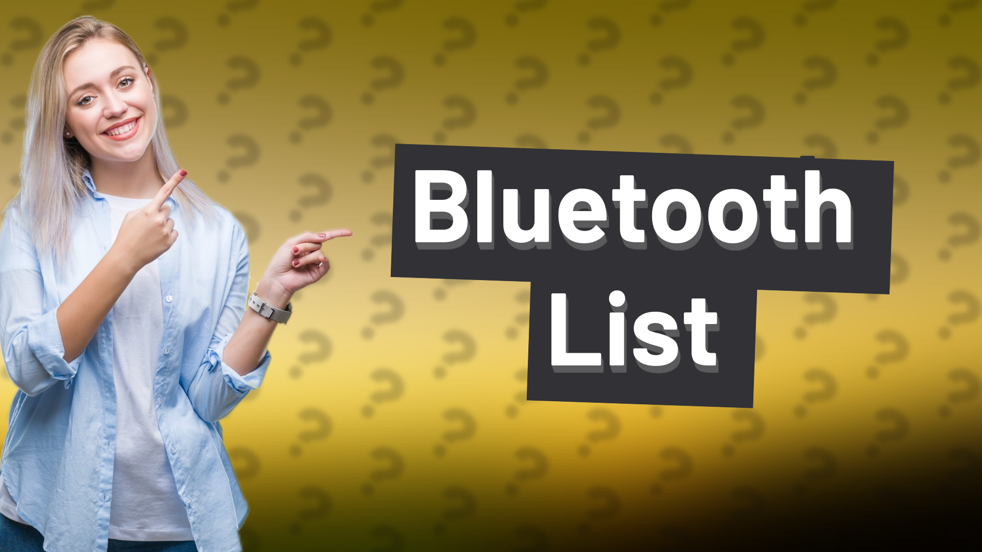 Bluetooth List
