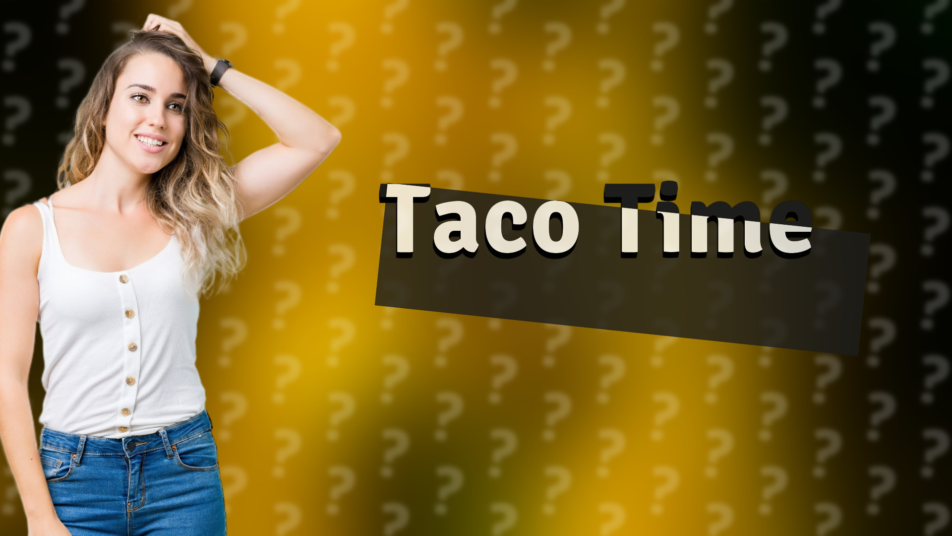 Taco Time
