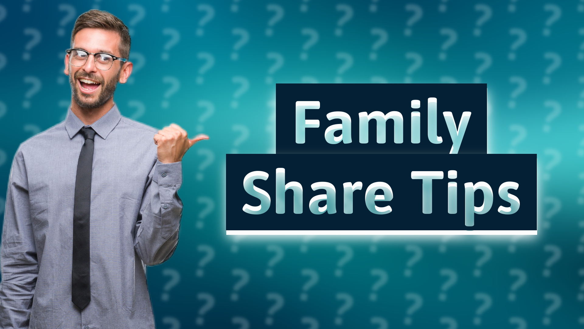 Family Share Tips