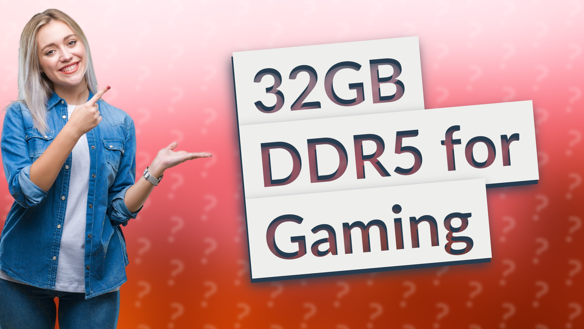 32GB DDR5 for Gaming