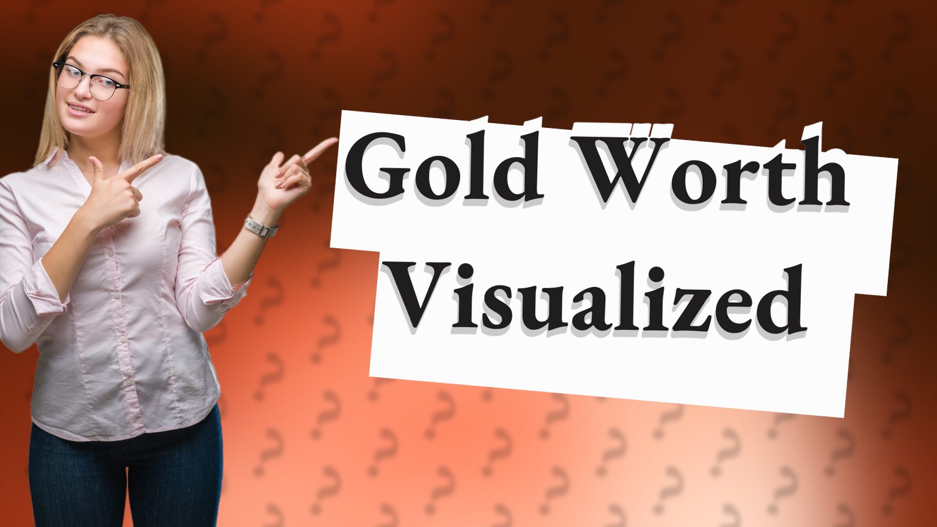 Gold Worth Visualized