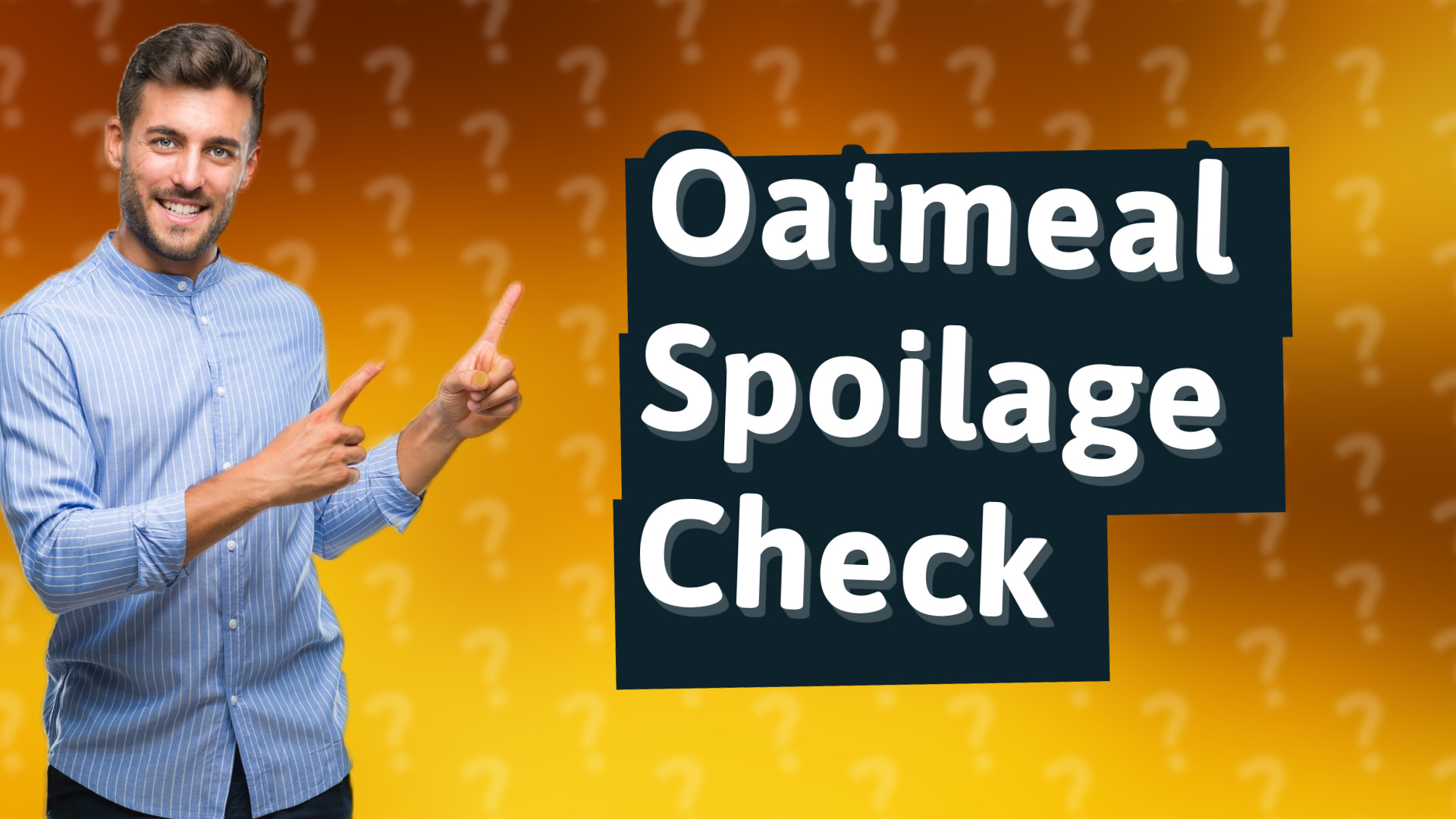 Oatmeal Spoilage Check