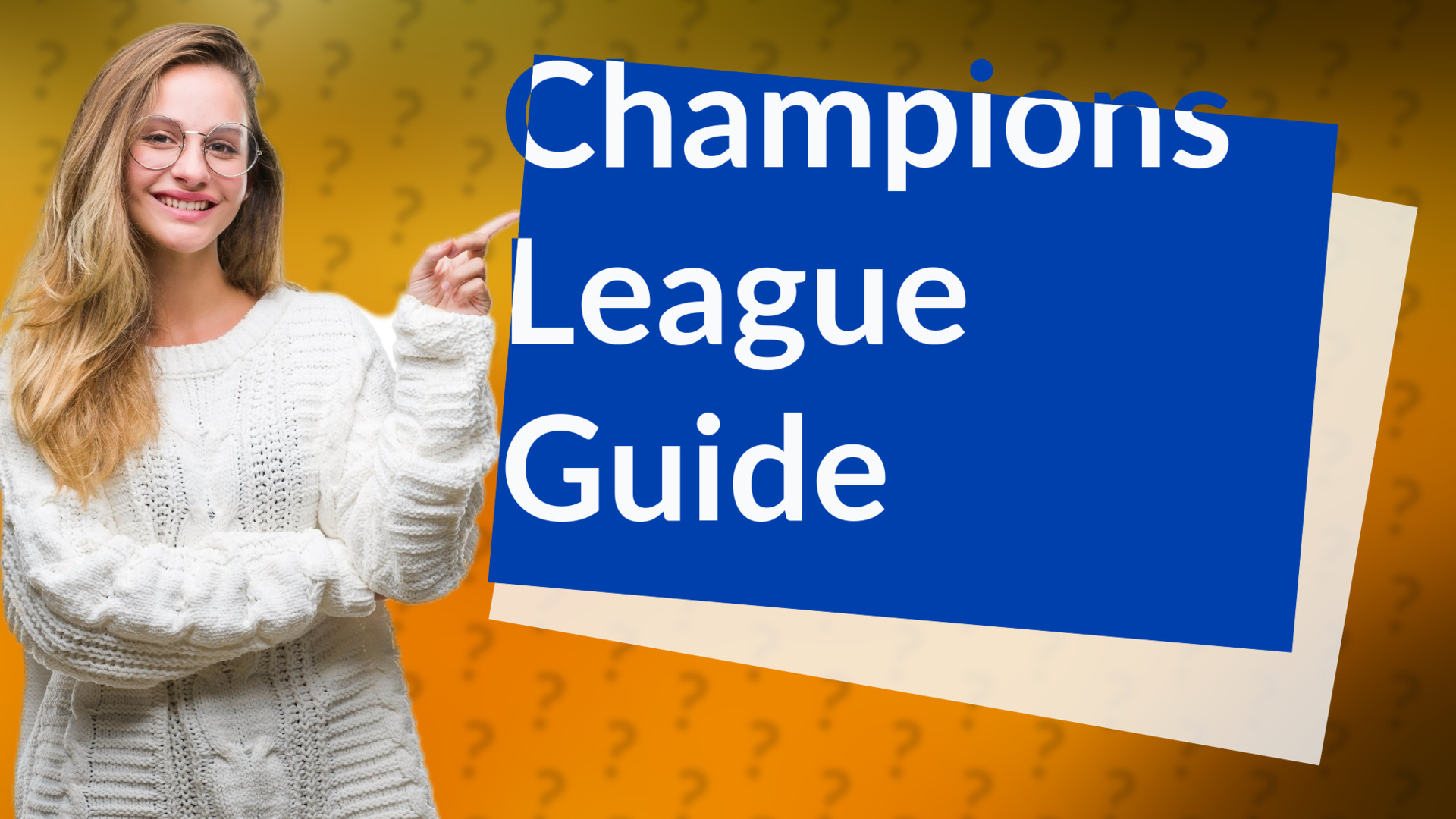 Champions League Guide