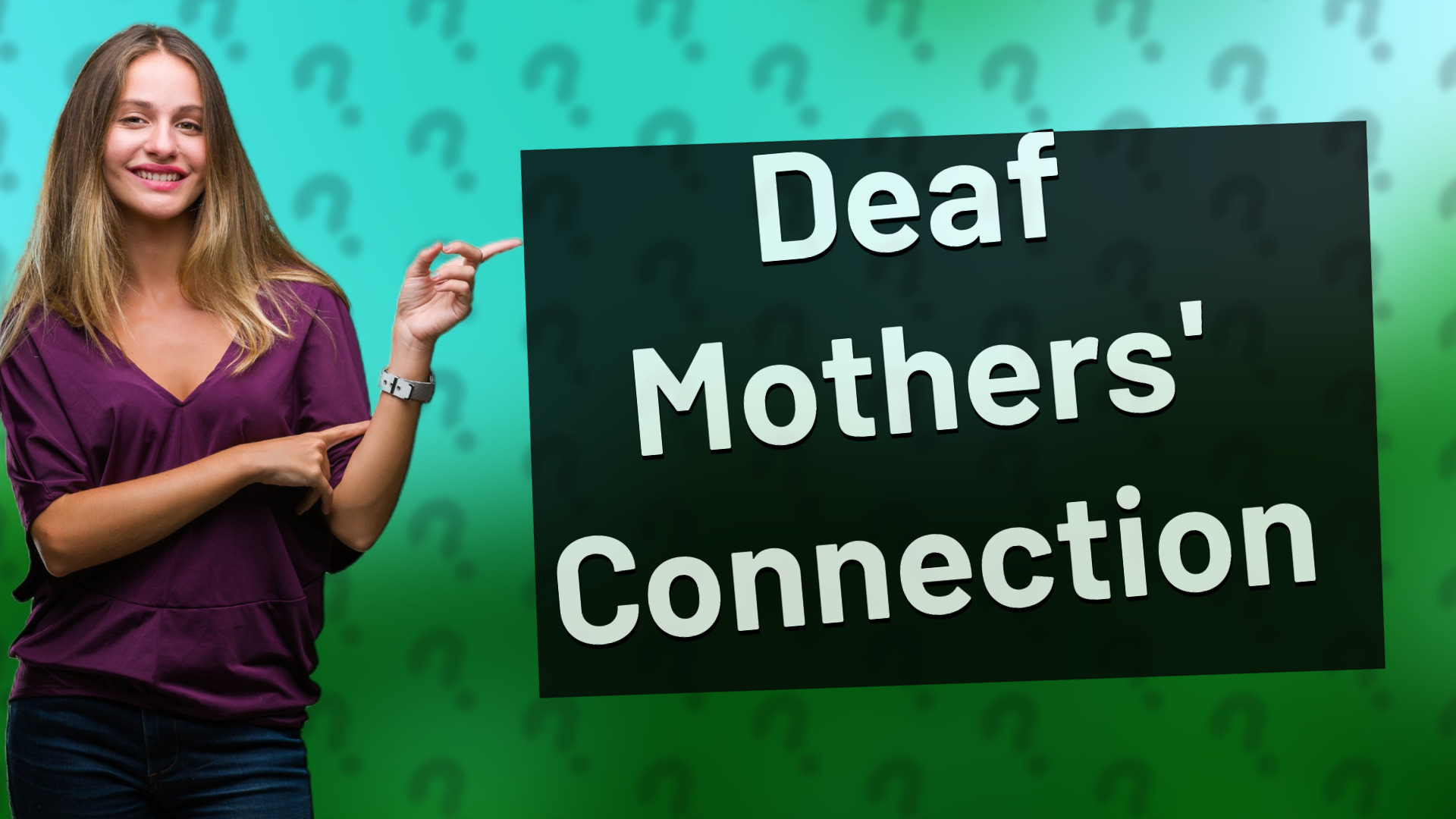 Deaf Mothers' Connection