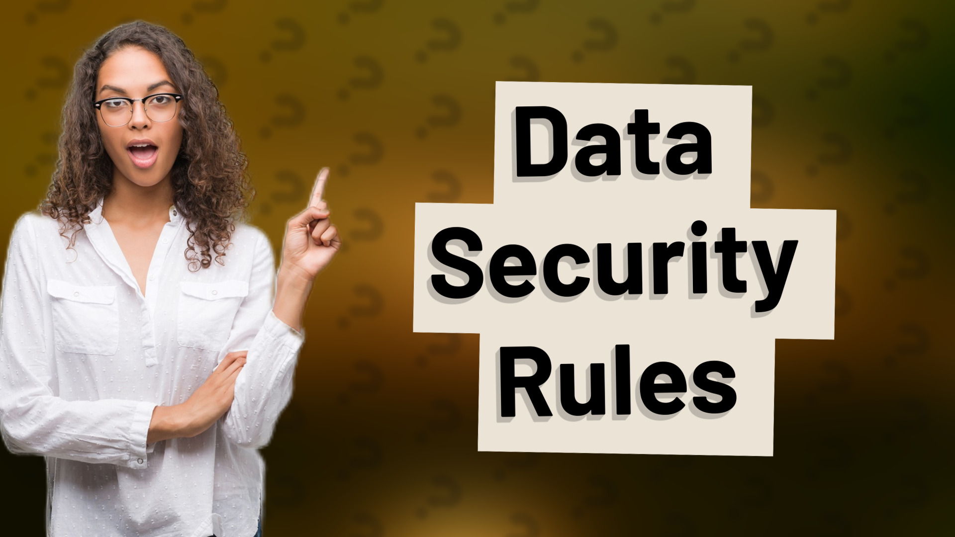 Data Security Rules