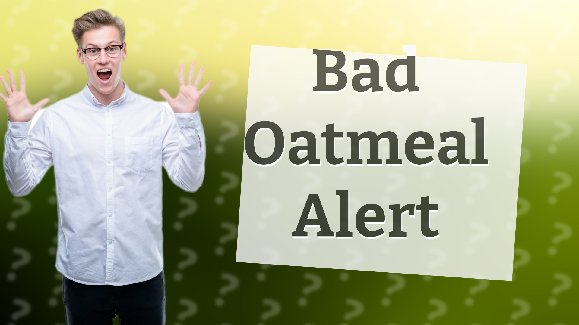 Bad Oatmeal Alert
