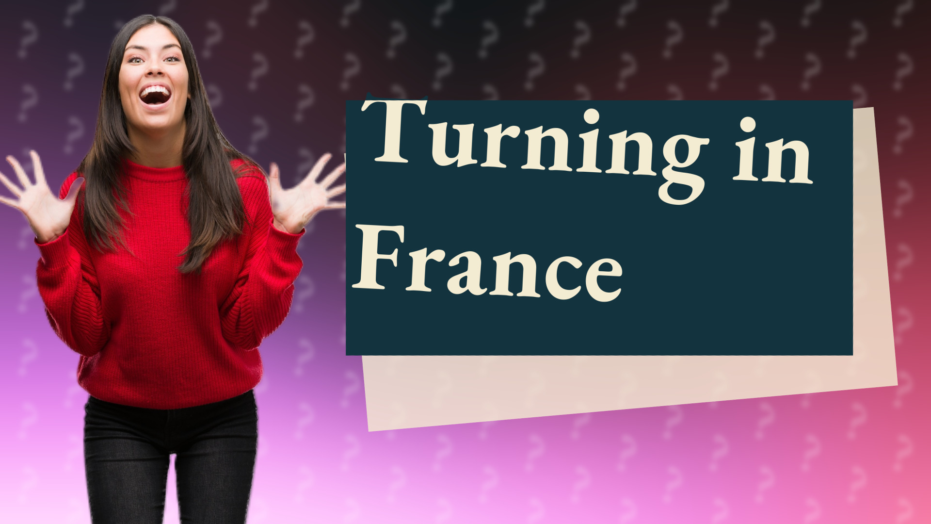 Turning in France