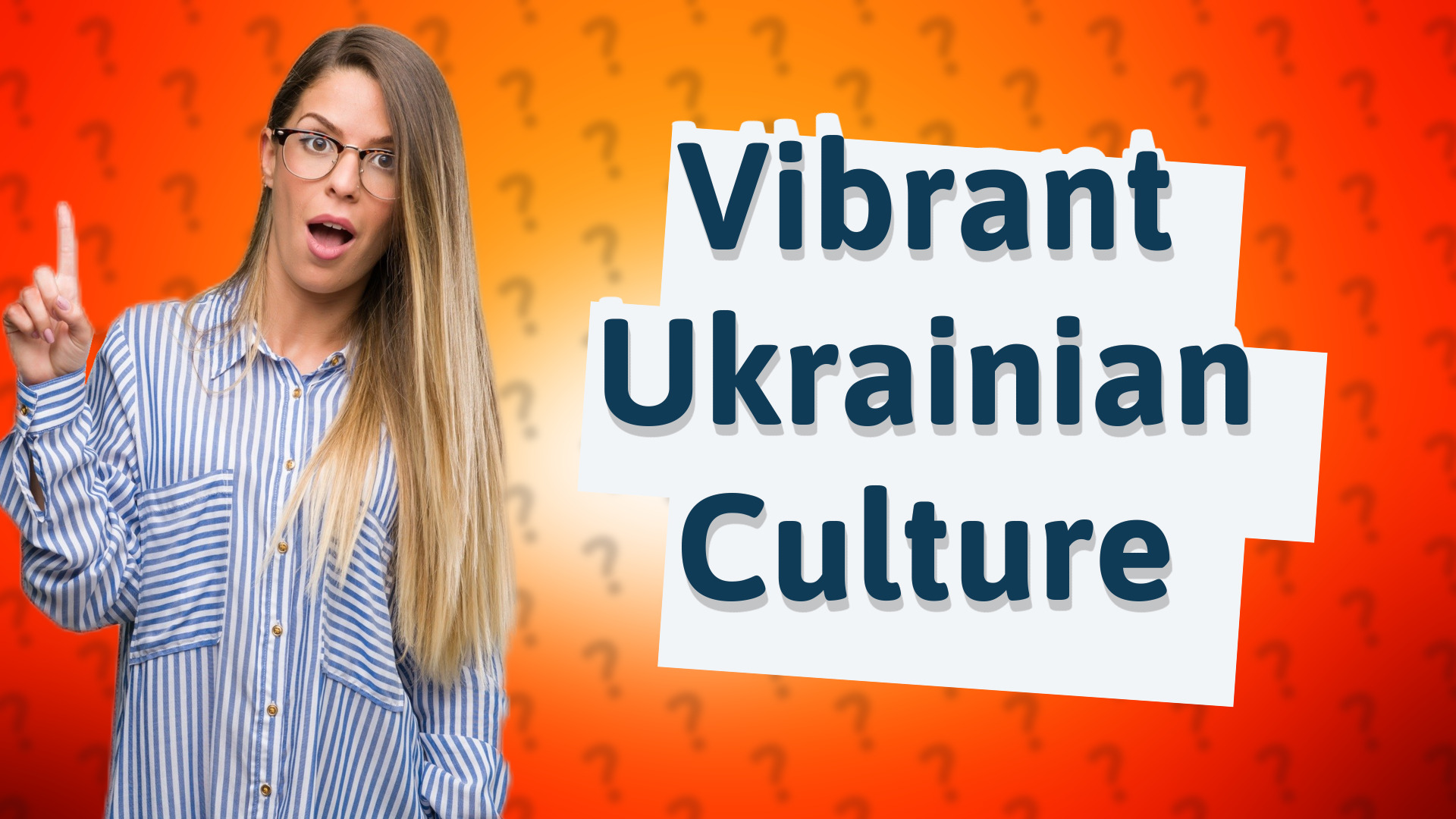 Vibrant Ukrainian Culture