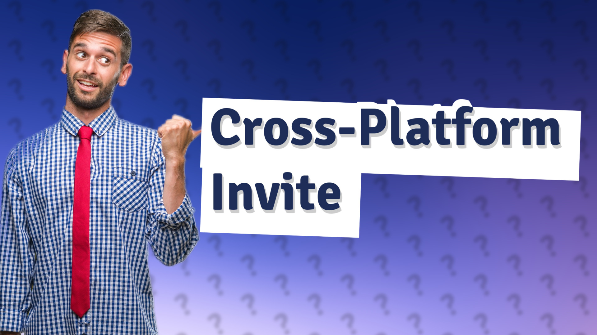 Cross-Platform Invite