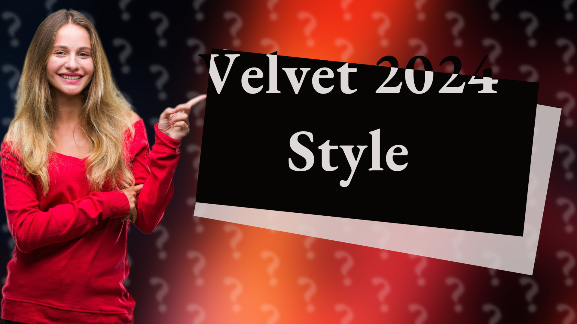 Velvet 2024 Style