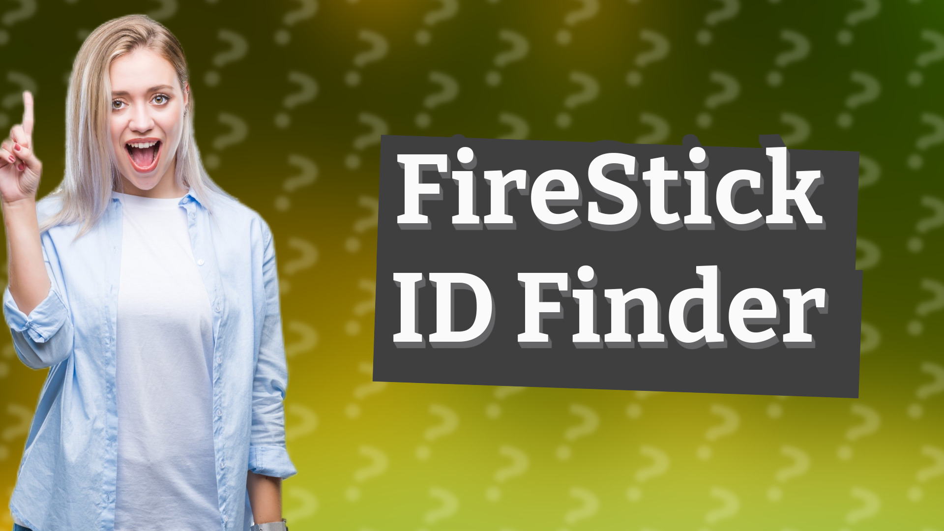 FireStick ID Finder