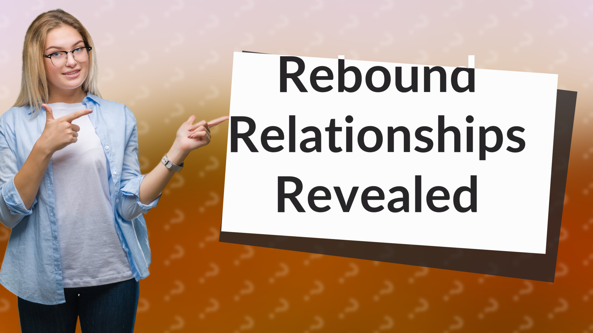 Rebound Relationships Revealed