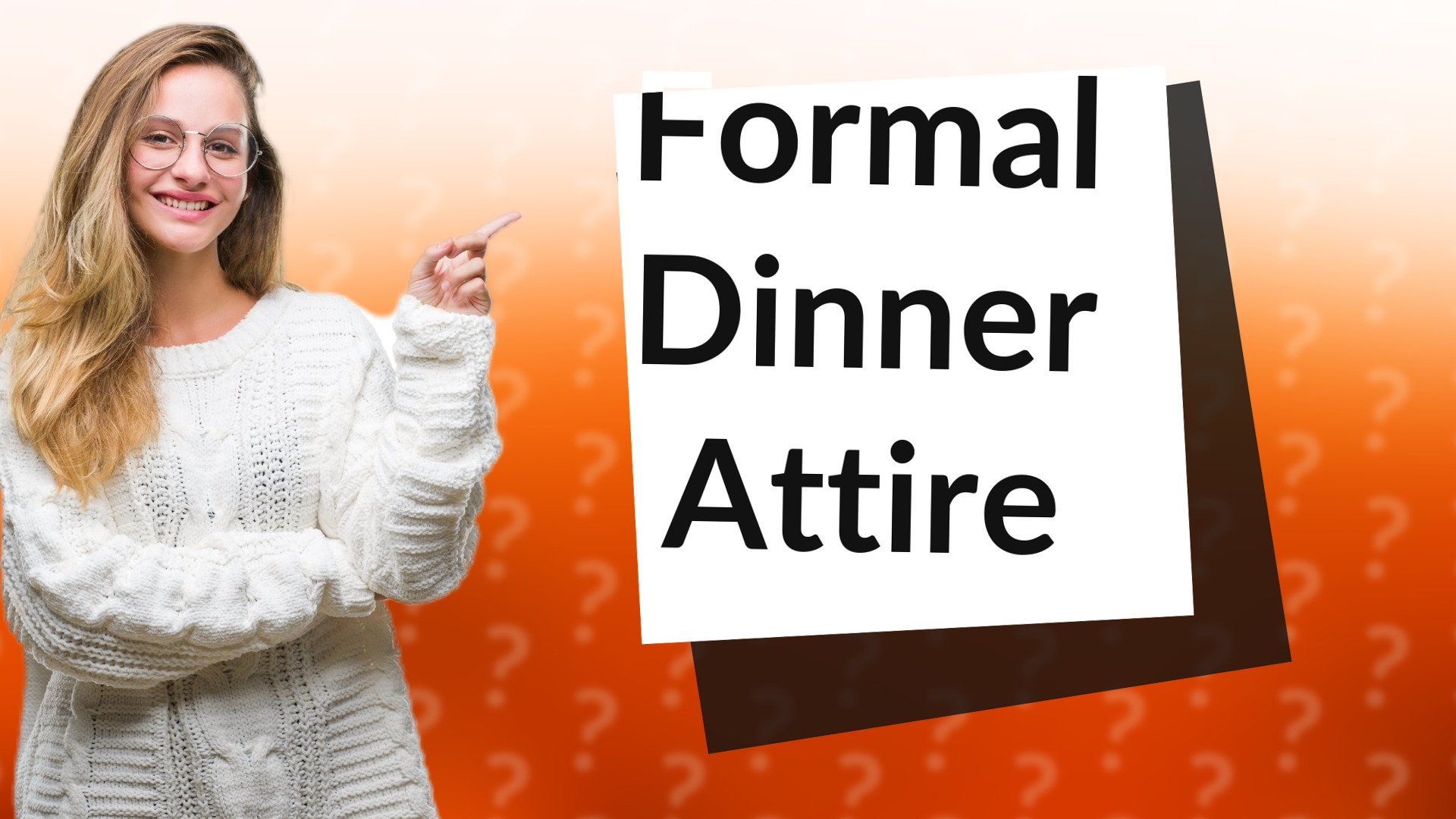 Formal Dinner Attire