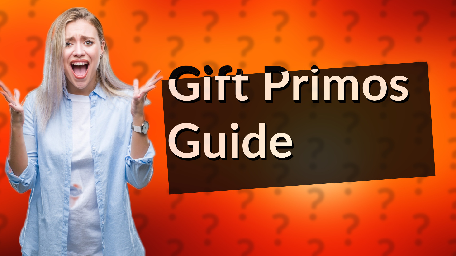 Gift Primos Guide
