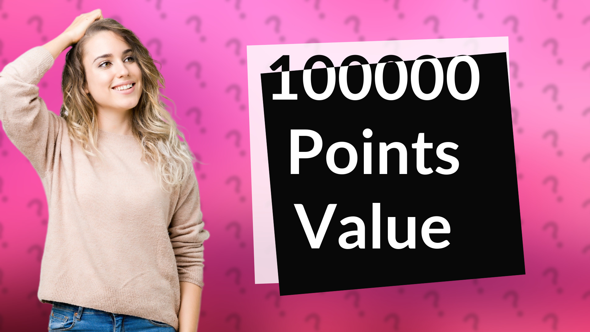 100000 Points Value