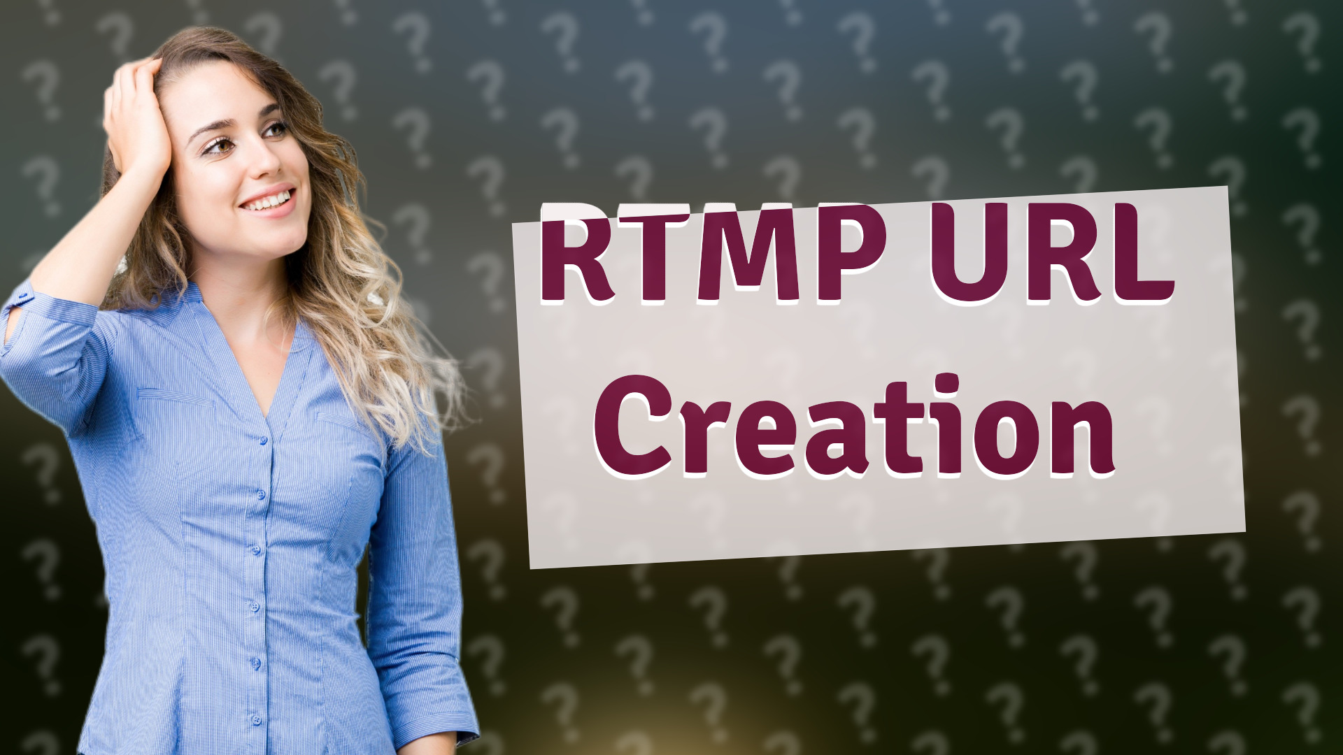 RTMP URL Creation