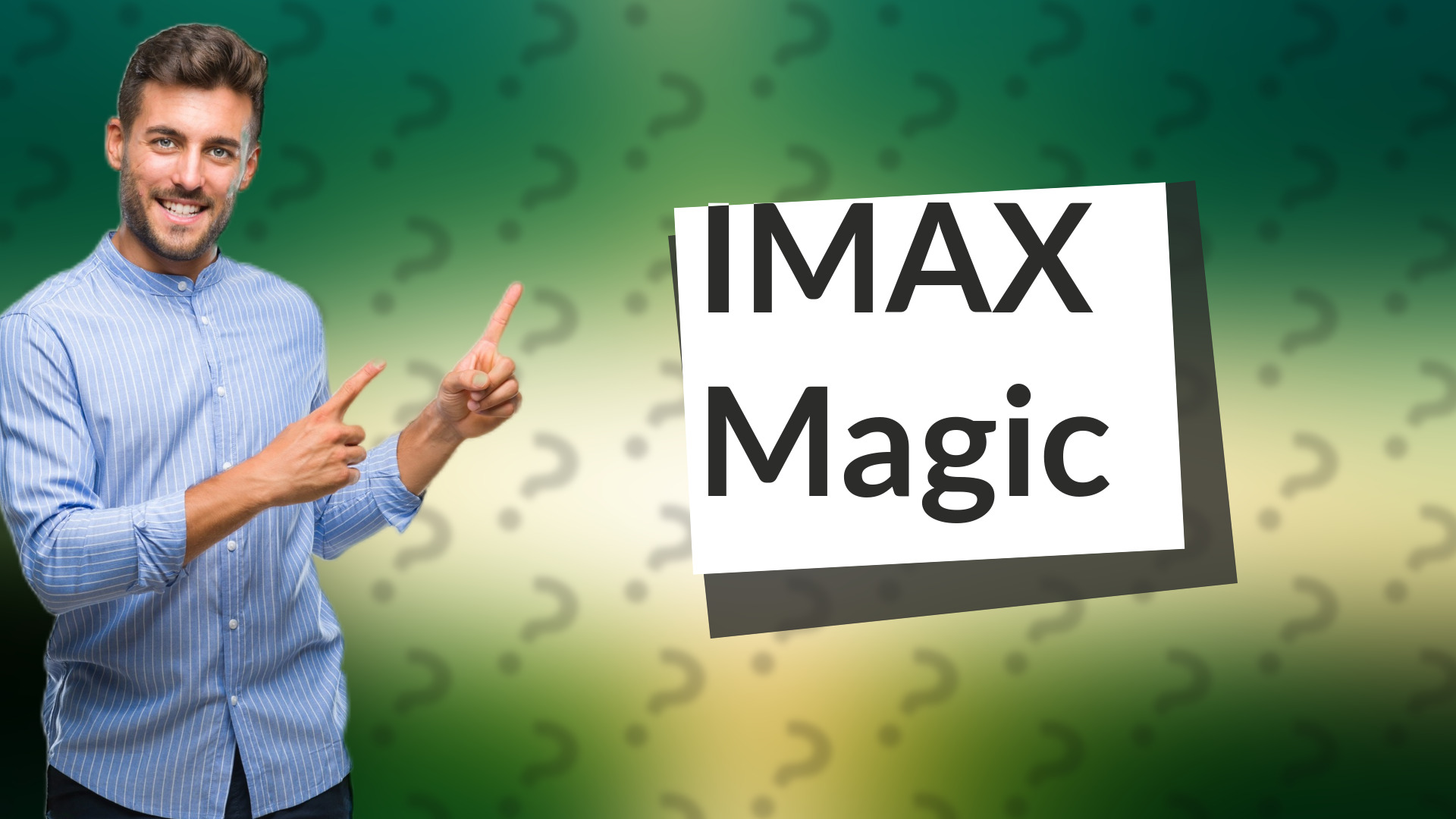 IMAX Magic