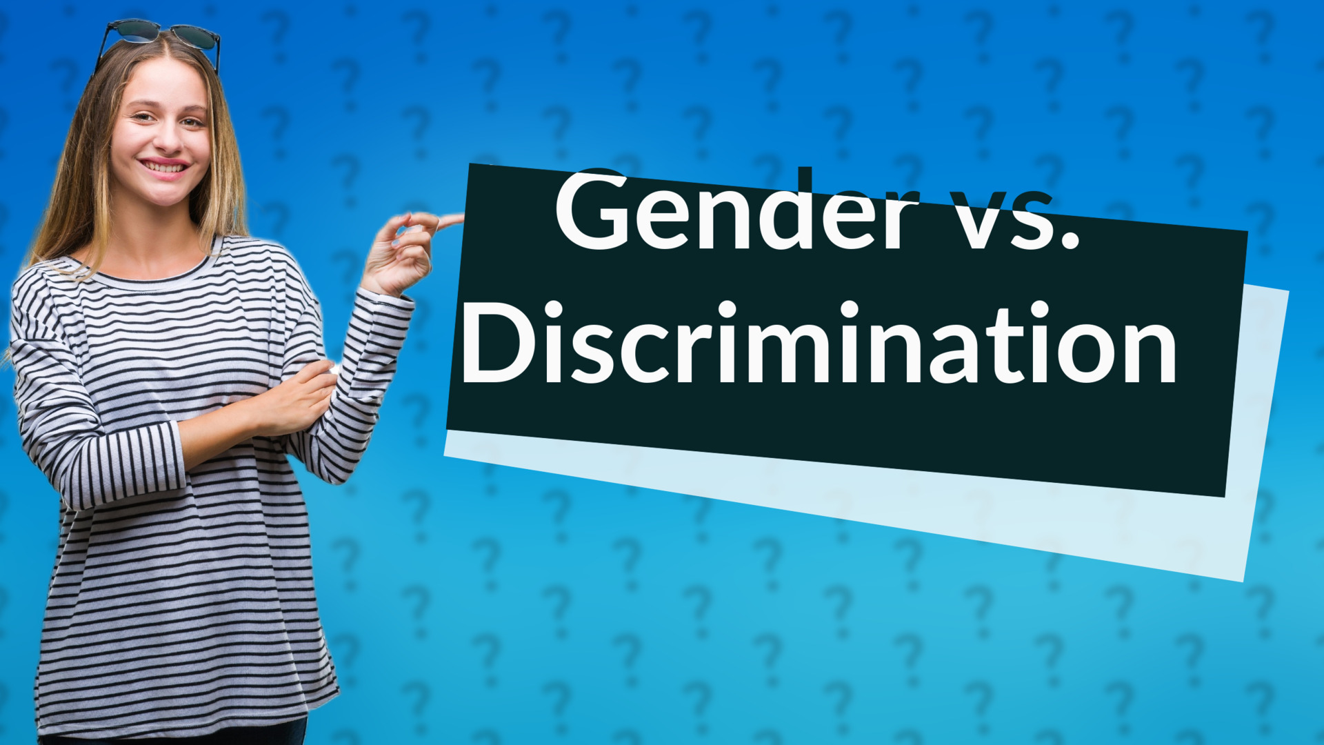 Gender vs. Discrimination