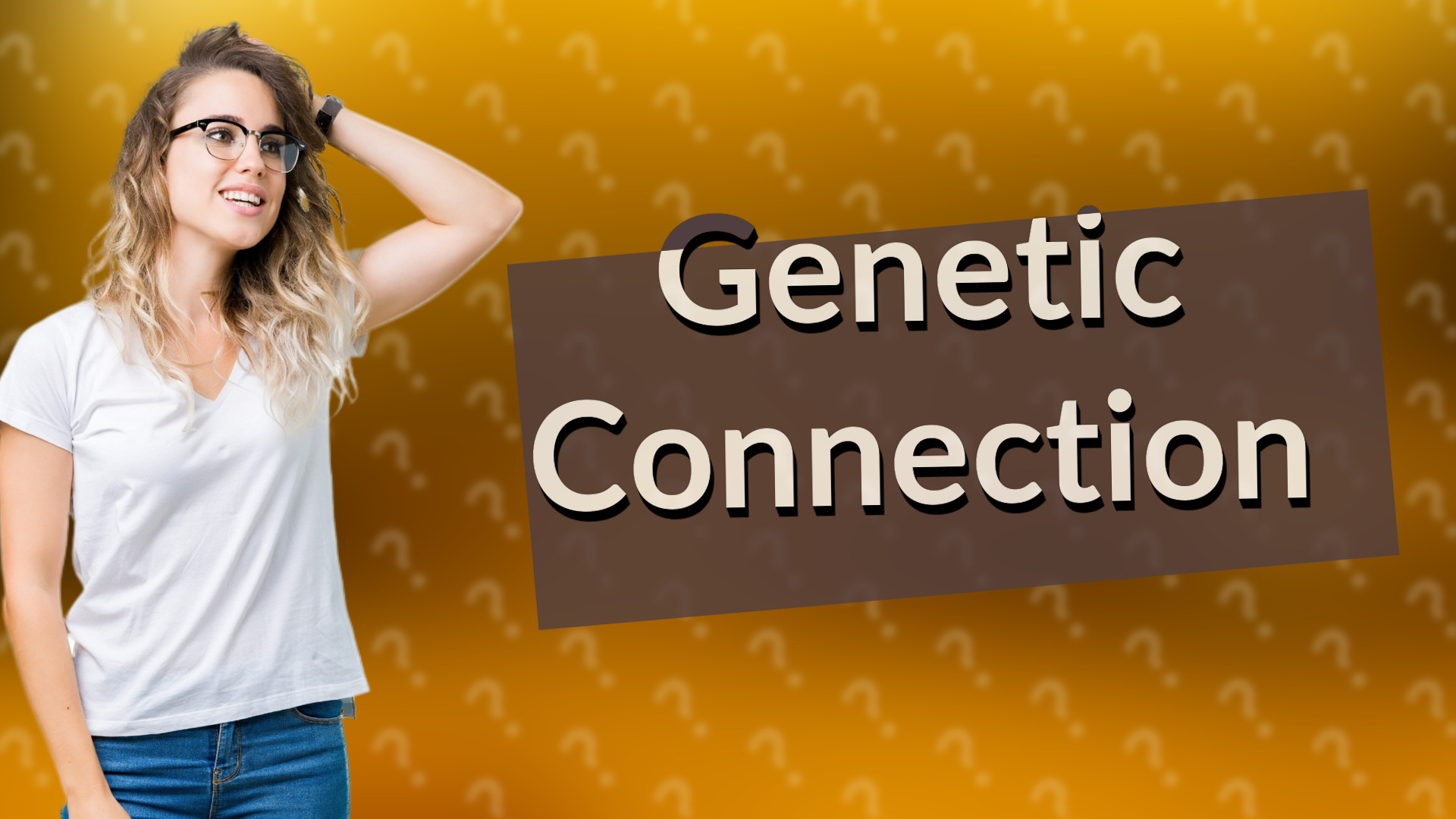 Genetic Connection