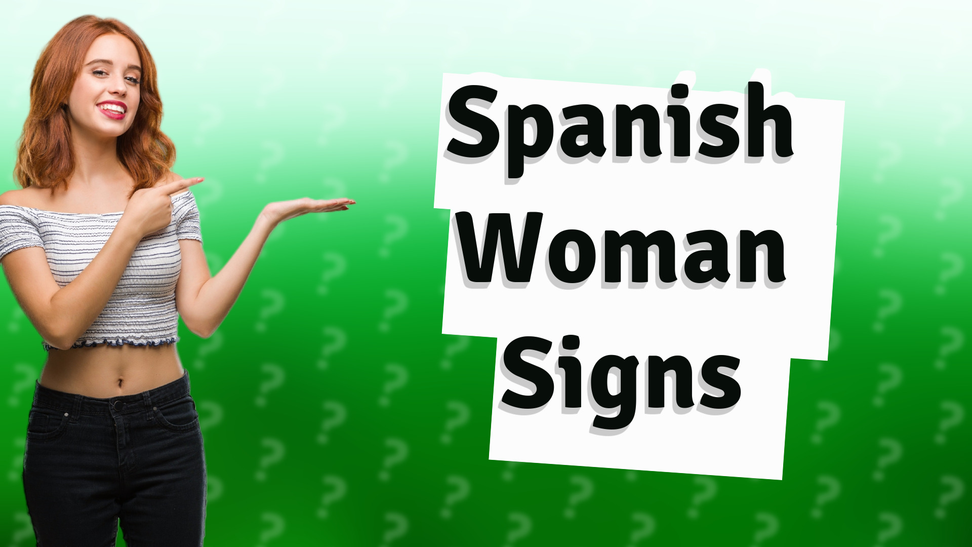 Spanish Woman Signs