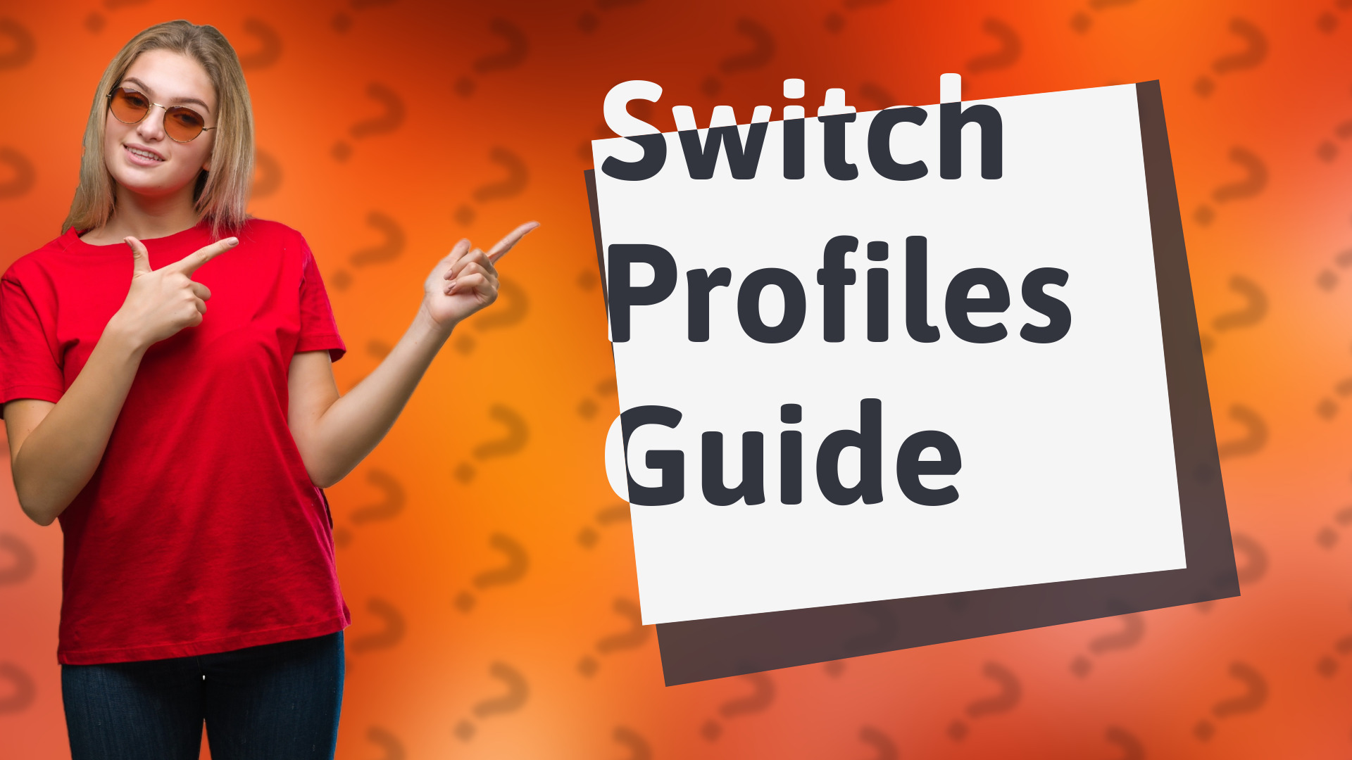 Switch Profiles Guide