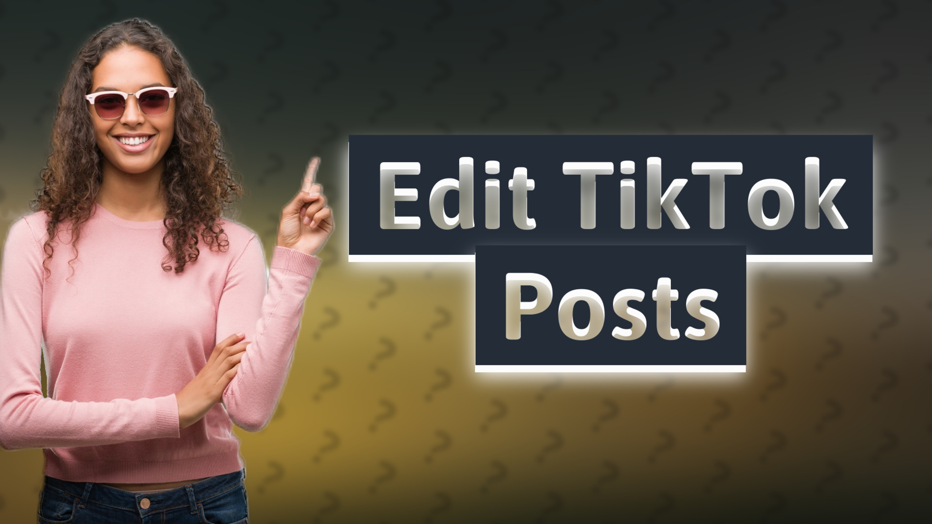Edit TikTok Posts