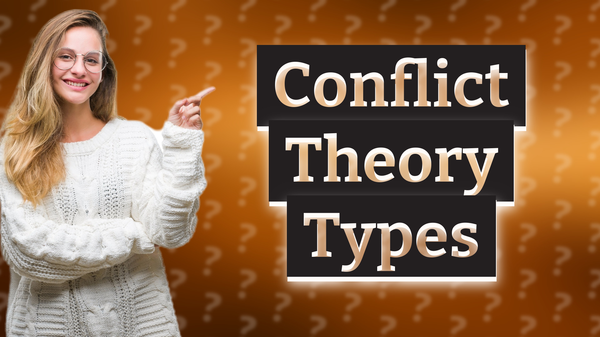 Conflict Theory Types