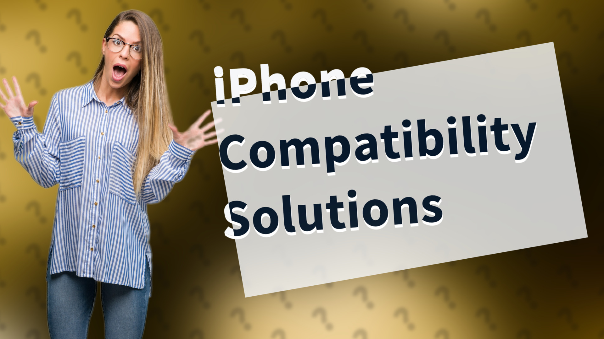 iPhone Compatibility Solutions