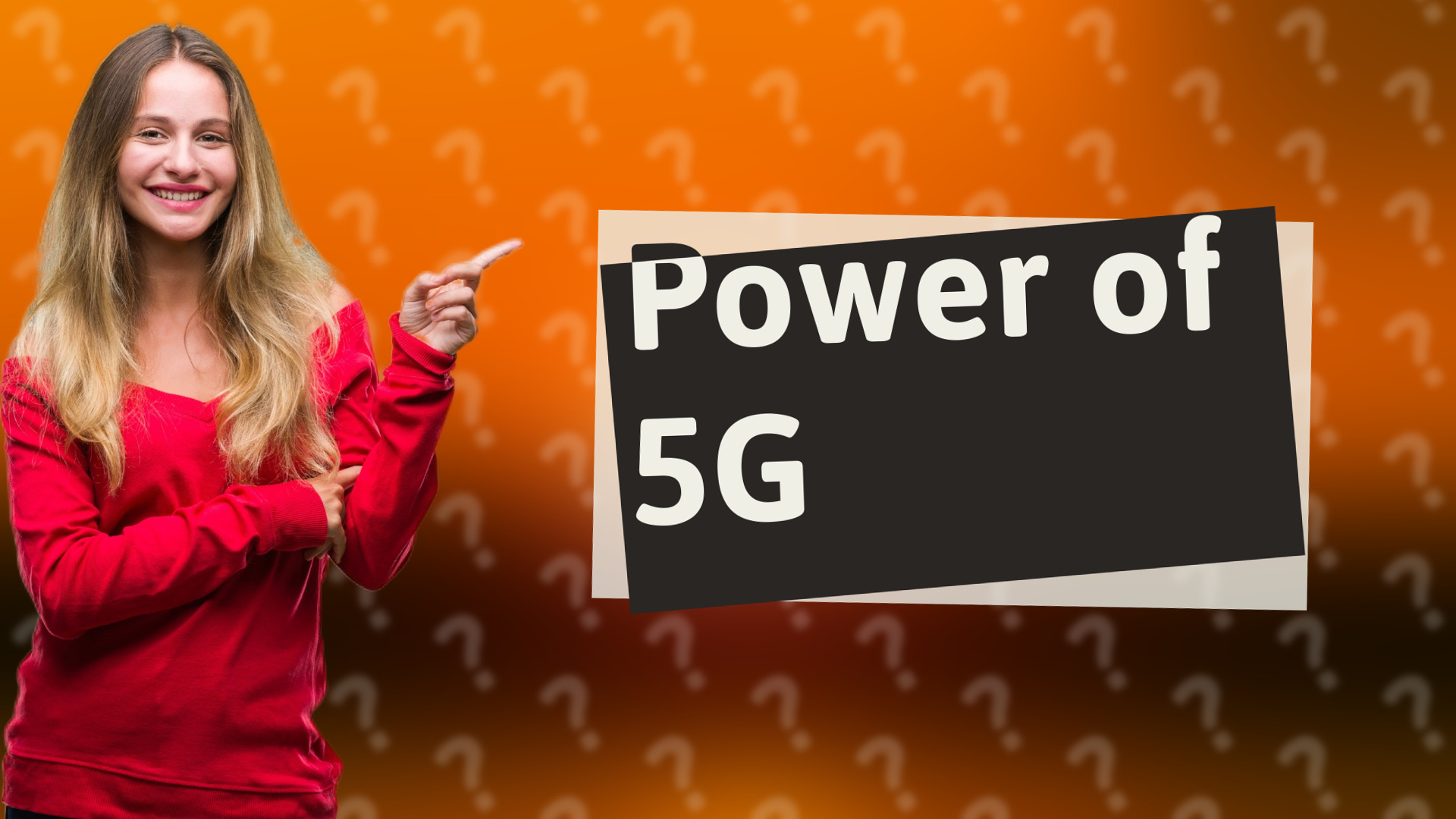Power of 5G
