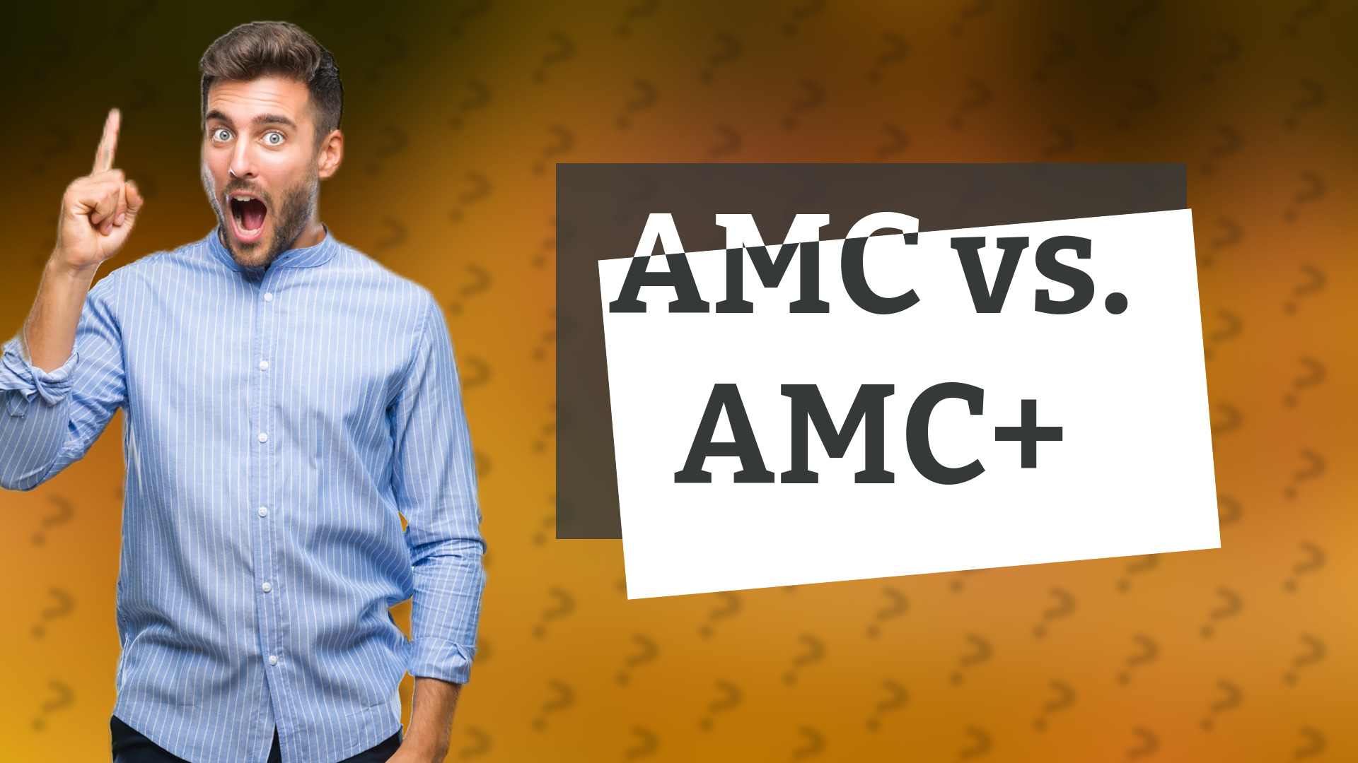 AMC vs. AMC+