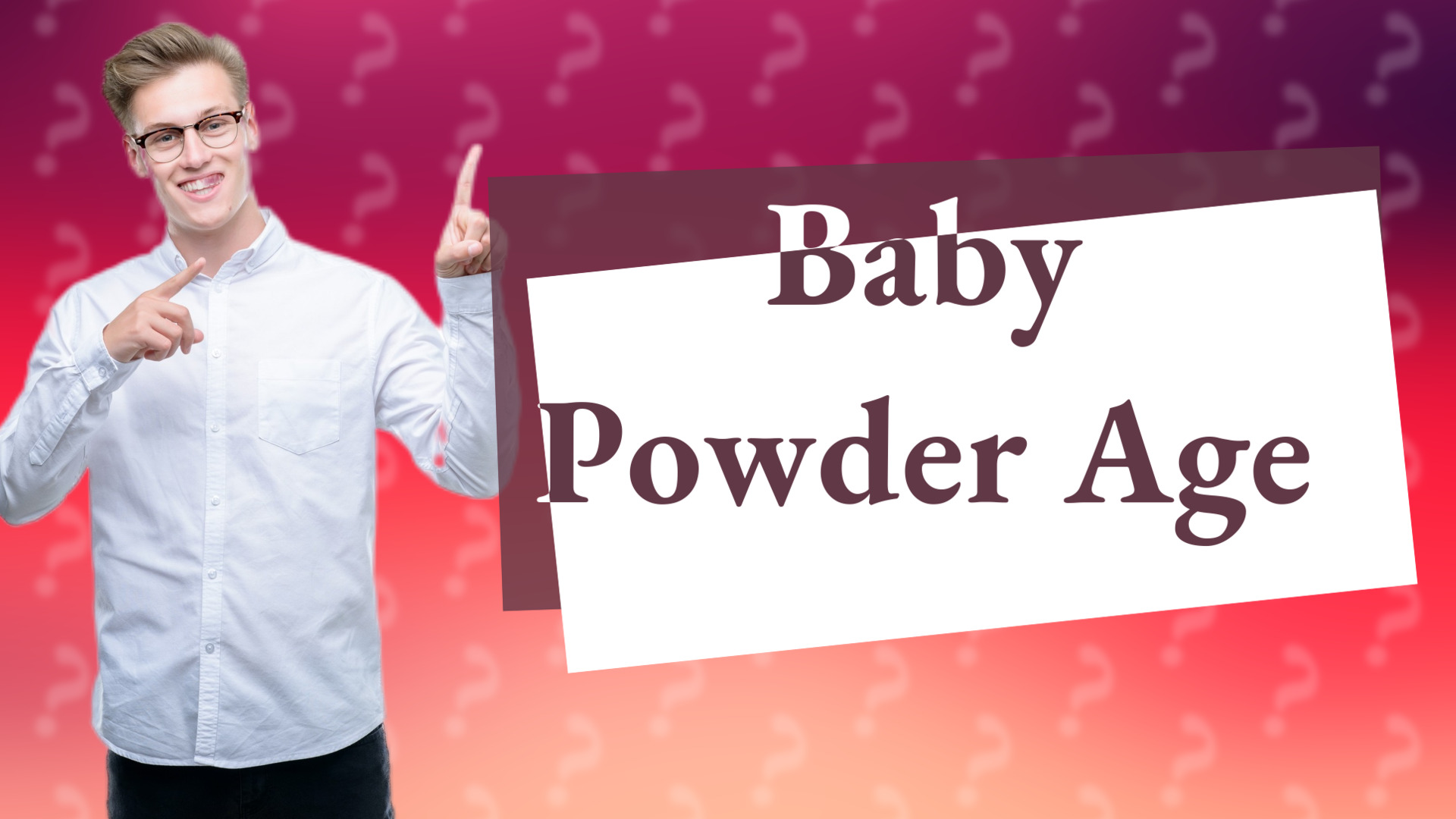 Baby Powder Age