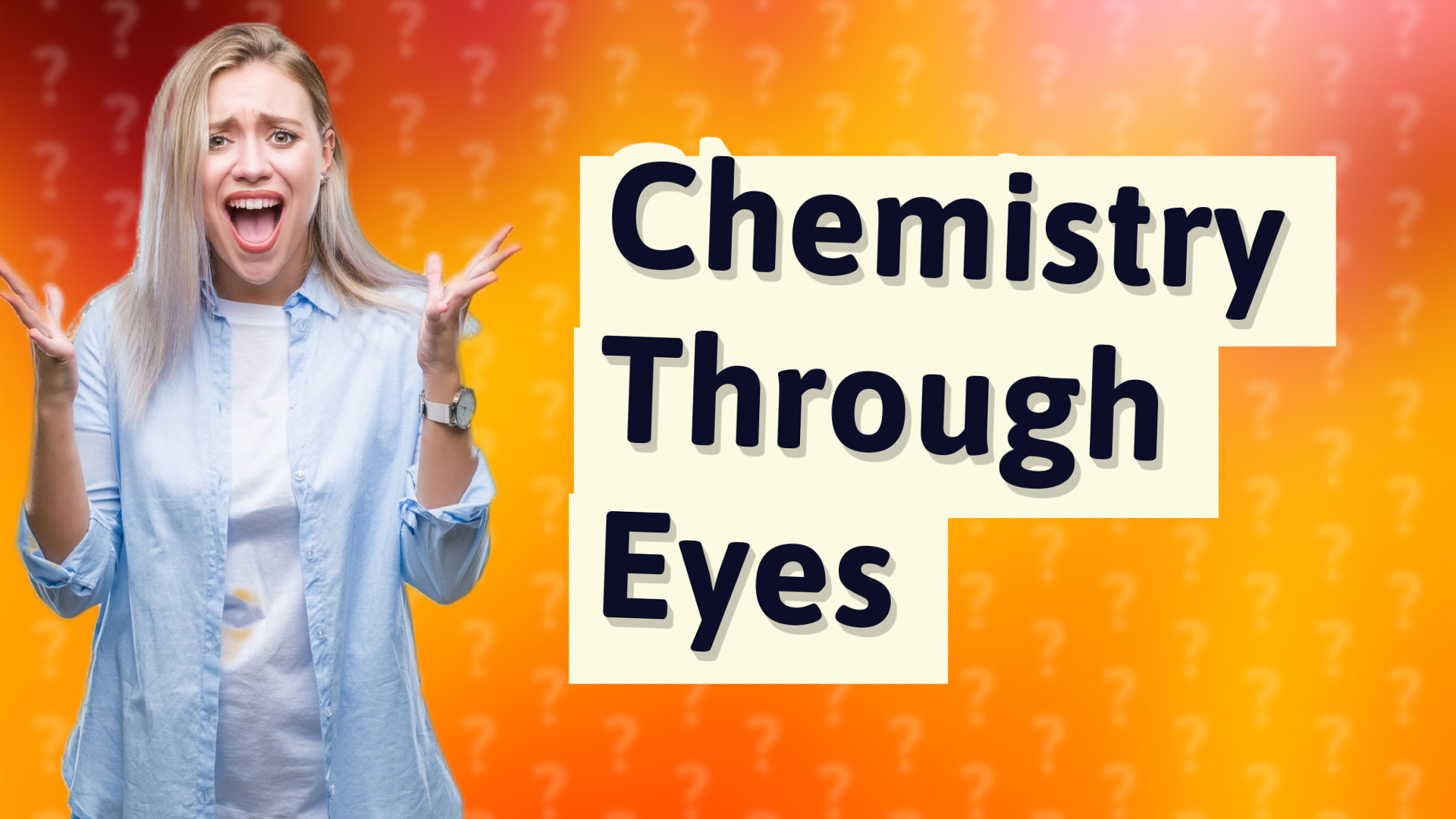 Chemistry Through Eyes