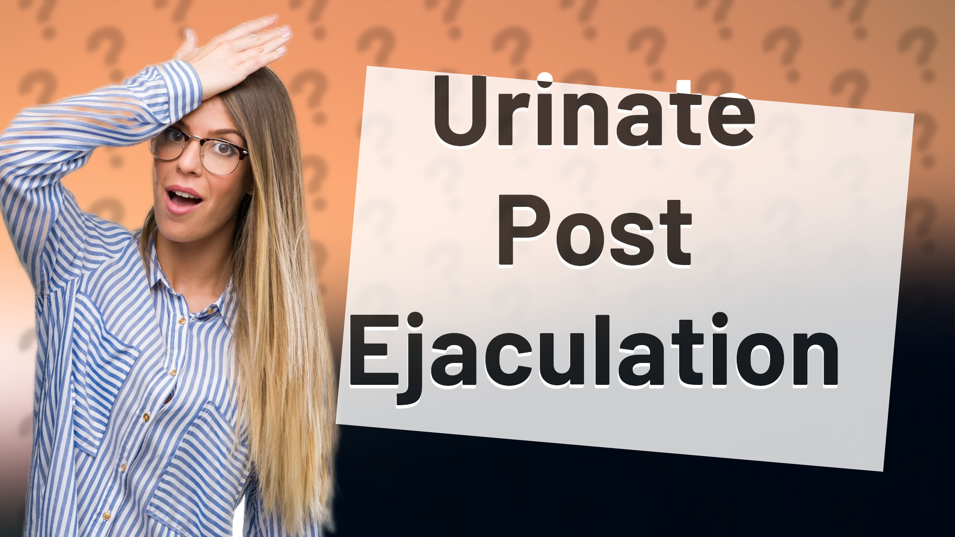 Urinate Post Ejaculation