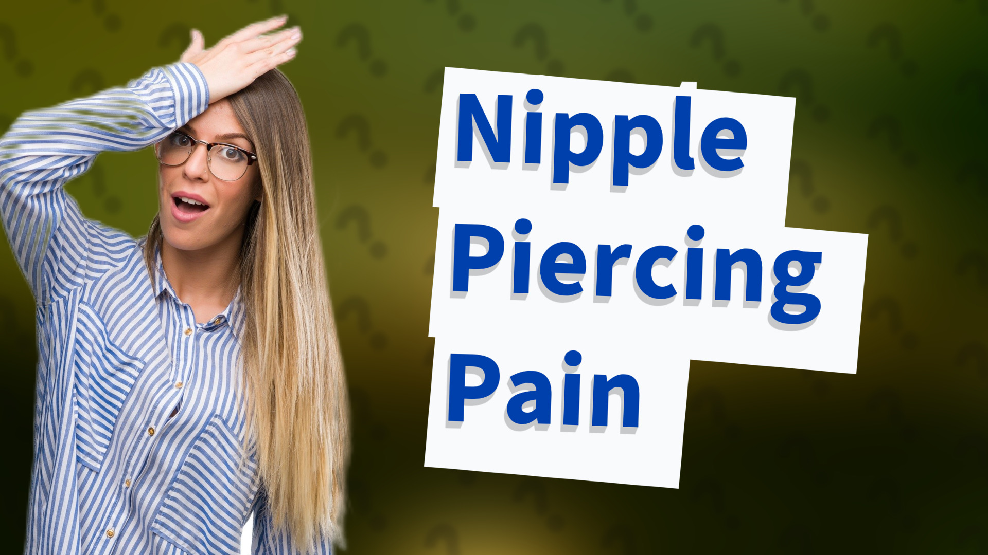 Nipple Piercing Pain