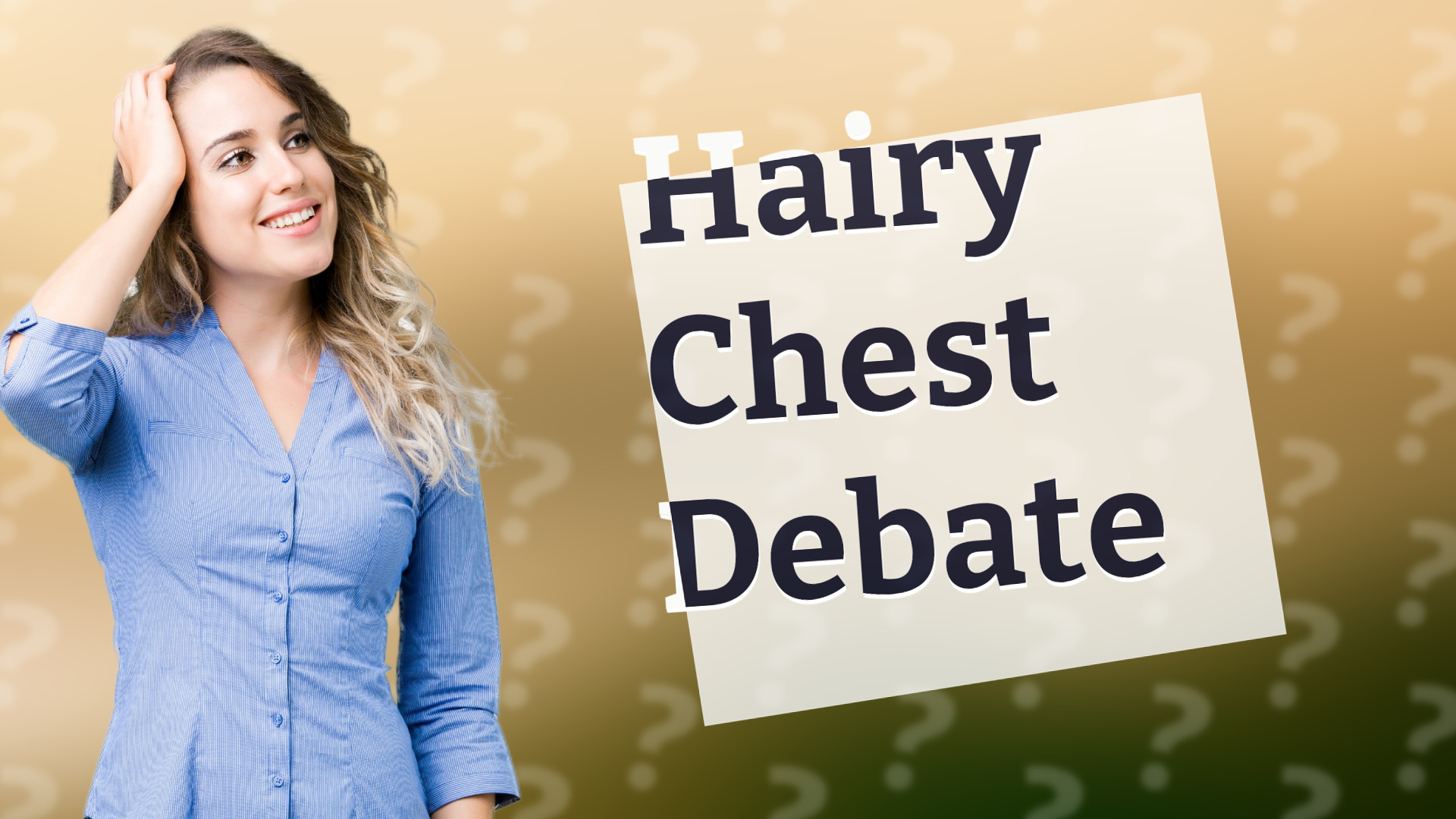 Hairy Chest Debate