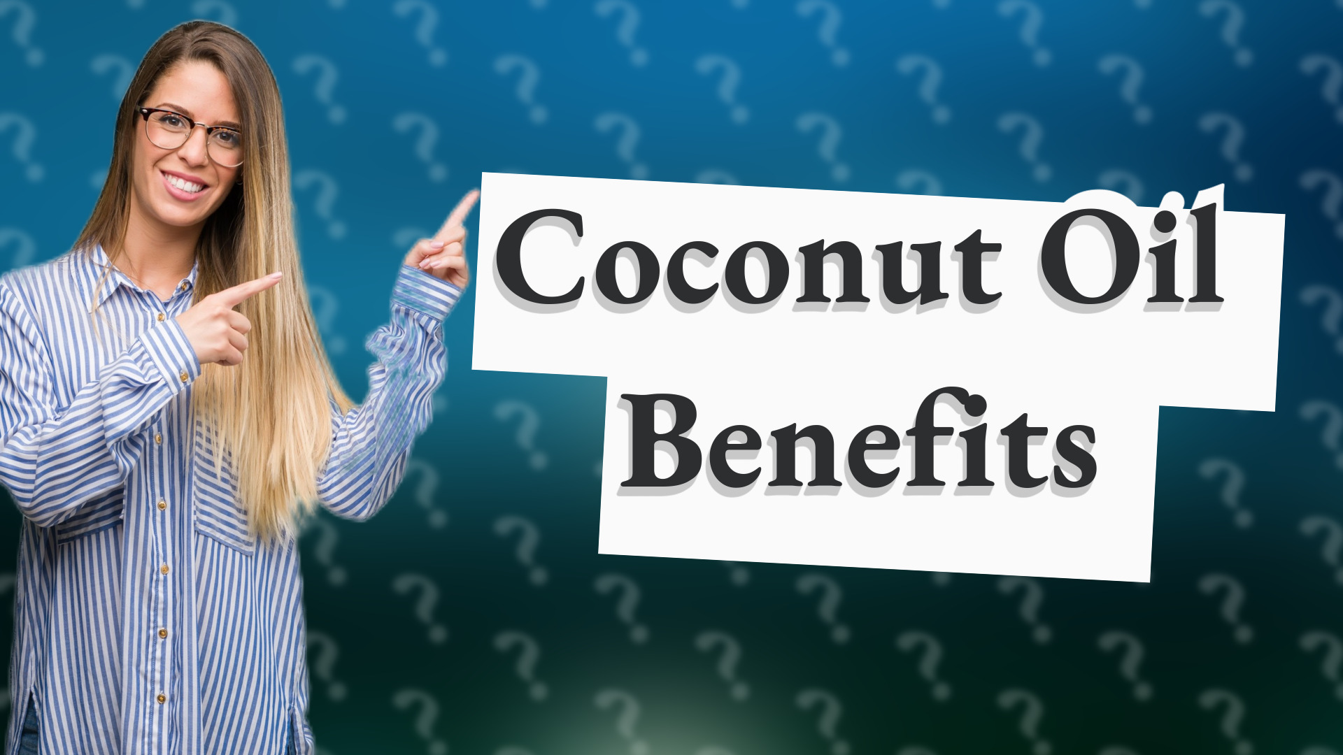 Coconut Oil Benefits