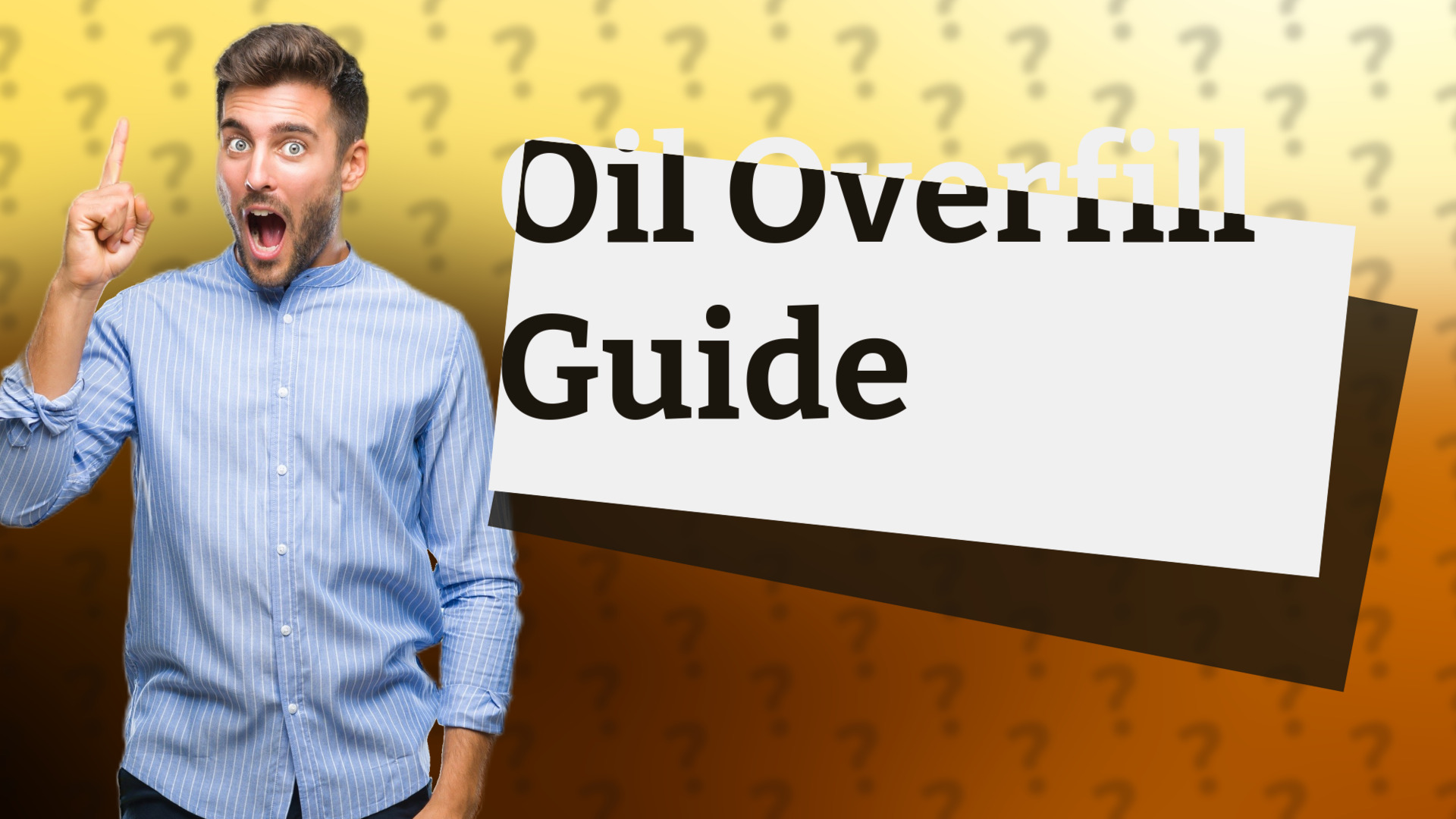 Oil Overfill Guide