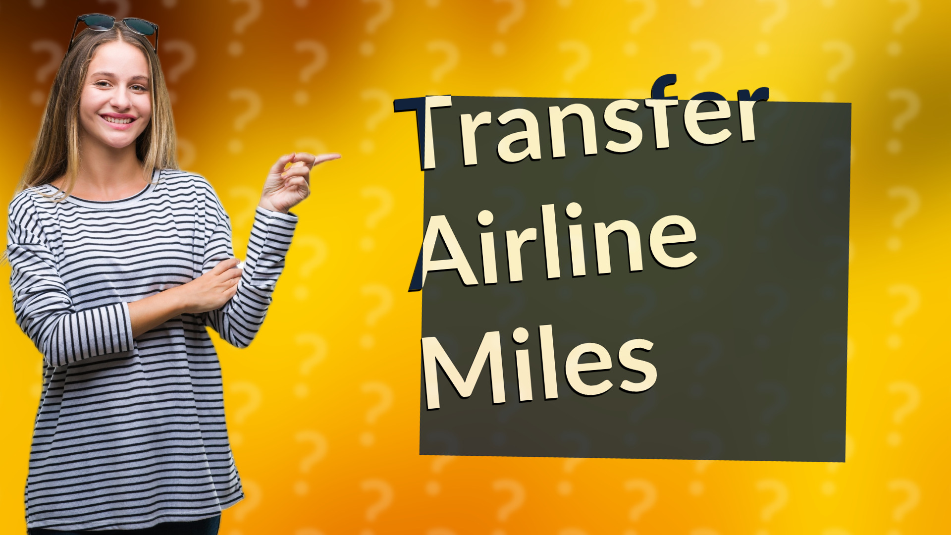 Transfer Airline Miles
