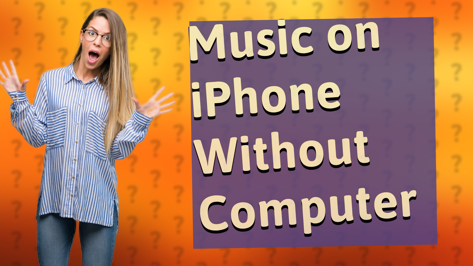 Music on iPhone Without Computer