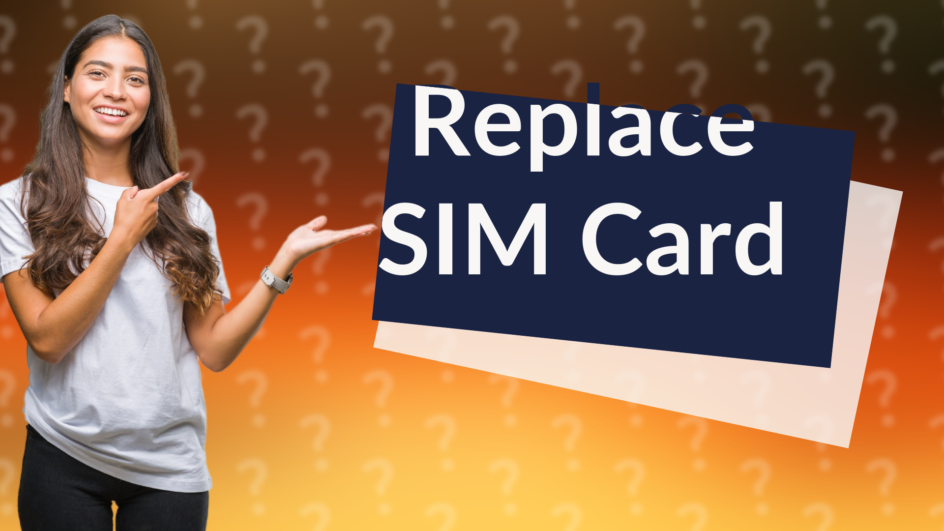 Replace SIM Card