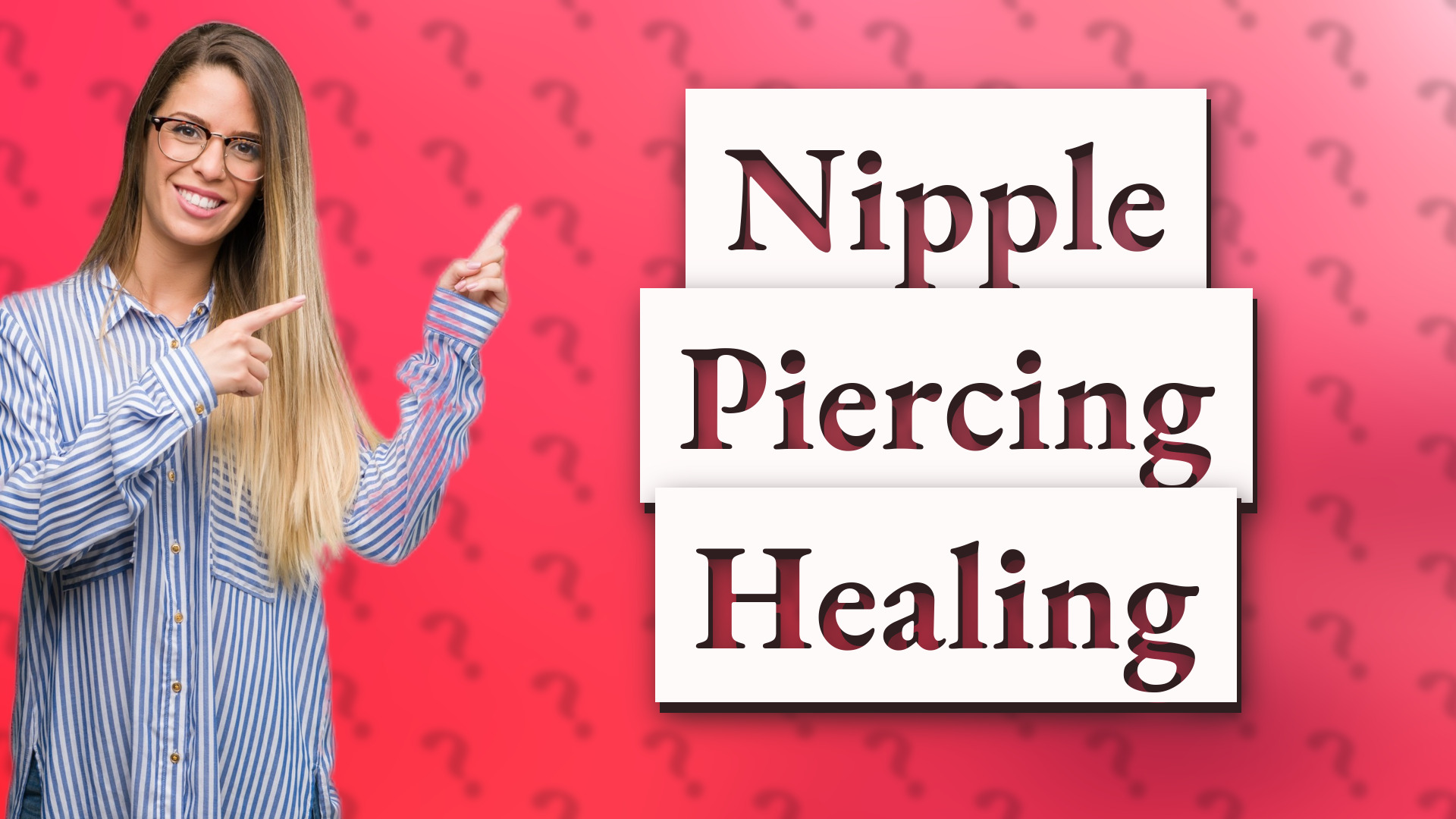 Nipple Piercing Healing