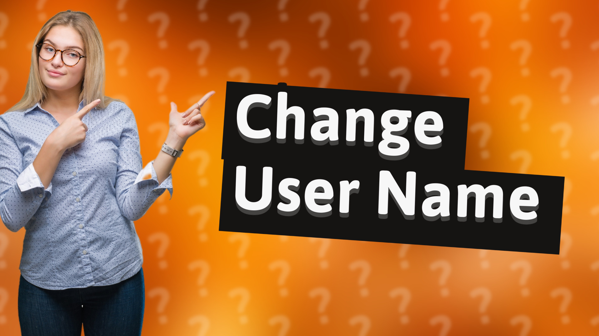 Change User Name