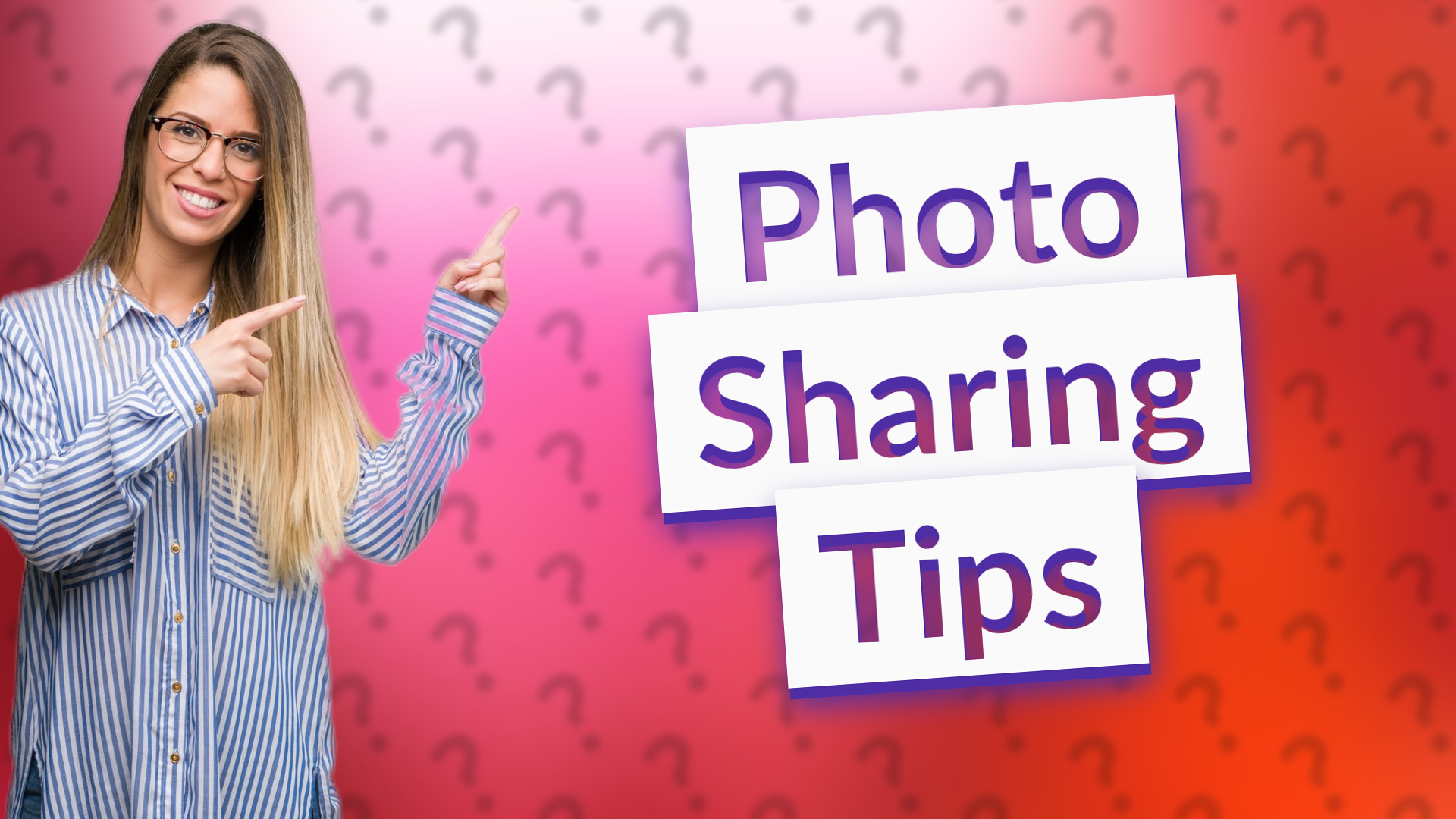 Photo Sharing Tips