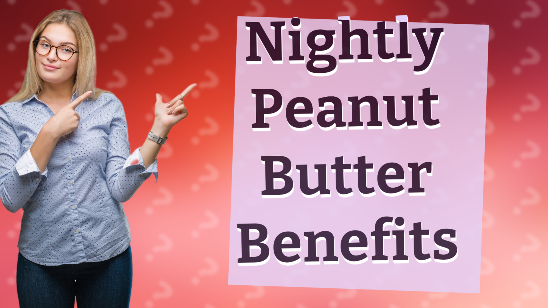 Nightly Peanut Butter Benefits