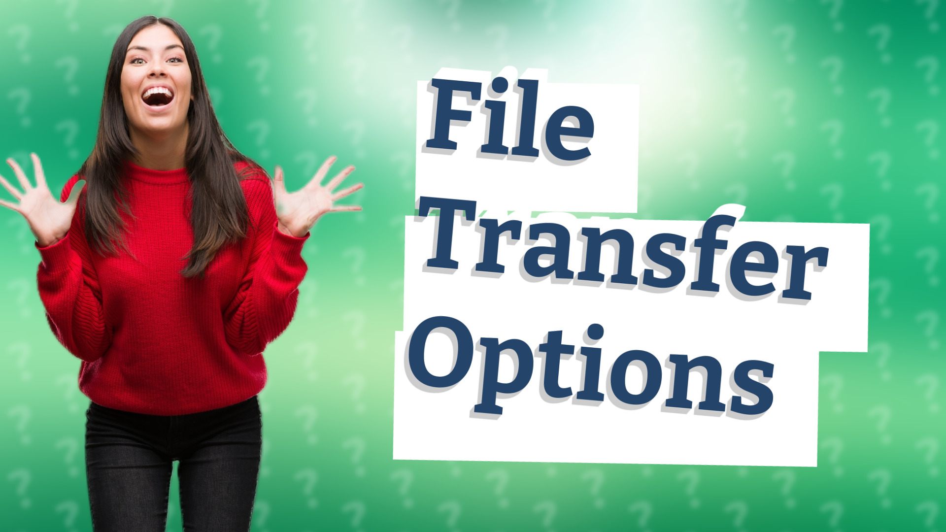 File Transfer Options